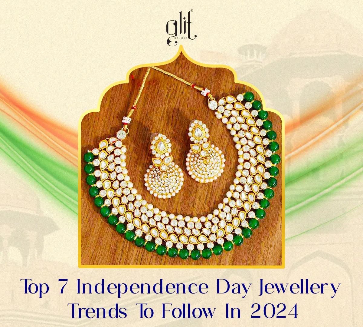 Independence Day Jewellery