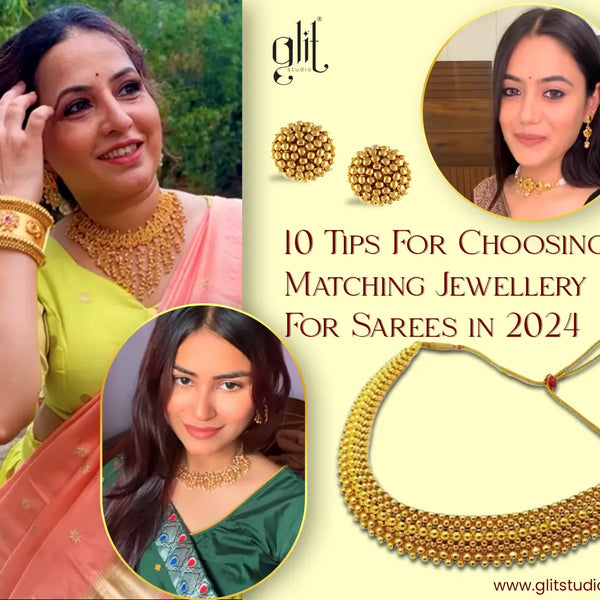 10 Must Know Tips For Matching Jewellery for Sarees in 2024